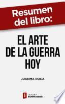 Libro Resumen del libro El arte de la guerra hoy de Juanma Roca