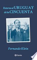 Libro Retorno al Uruguay de los cincuenta