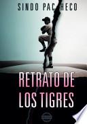 Libro Retrato de Los Tigres