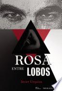 Libro Rosa entre lobos