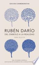 Libro Rubén Darío, del símbolo a la realidad (Edición conmemorativa de la RAE y la ASALE)