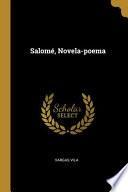 Libro Salomé, Novela-poema