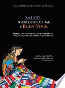 Libro Salud, interculturalidad y Buen Vivir