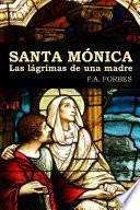 Libro Santa Mónica. Las lágrimas de una madre