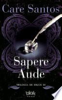 Libro Sapere Aude (Trilogía Eblus 3)