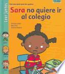 Libro Sara no quiere ir al colegio