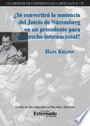 Libro ¿Se convertirá la sentencia del Juicio de Núremberg en un precedente para el derecho internacional?