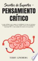 Libro Secretos de Expertos - Pensamiento Crítico