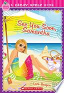 Libro See You Soon, Samantha