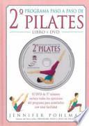 Libro SEGUNDO PROGRAMA PASO A PASO DE PILATES. LIBRO + DVD