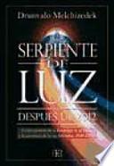 Libro SERPIENTE DE LUZ. DESPUÉS DE 2012