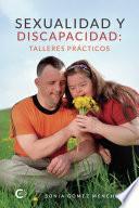 Libro Sexualidad y discapacidad: talleres prácticos