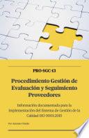 Libro SGC-13 Procedimiento Gestión de Evaluación y Seguimiento Proveedores