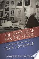 Libro She Damn Near Ran the Studio