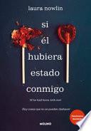 Libro Si Él Hubiera Estado Conmigo: Hay Cosas Que No Se Pueden Deshacer