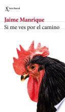 Libro Si me ves por el camino