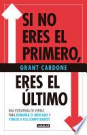 Libro Si no eres el primero, eres el último