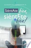 Libro Siéntate Bien, Siéntete Bien!