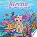Libro Sirena libro de colorear: Libro de colorear para niños de 4-8, 9-12 años