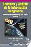 Libro Sistemas y Análisis de la Información Geográfica. Manual de autoaprendizaje con ArcGIS. 2a. Edición