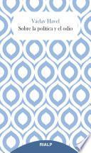 Libro Sobre la política y el odio