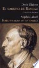 Libro sobrino de Rameau, El / Perro muerto en tintorería