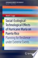 Libro Social-Ecological-Technological Effects of Hurricane María on Puerto Rico