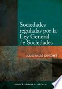Libro Sociedades reguladas por la Ley General de Sociedades