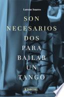 Libro Son necesarios dos para bailar un tango