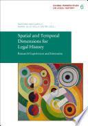 Libro Spatial and Temporal Dimensions for Legal History