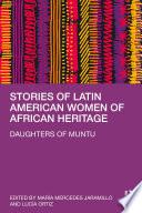 Libro Stories of Latin American Women of African Heritage