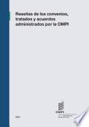 Libro Summaries of Conventions, Treaties and Agreements Administered by WIPO (Spanish version)