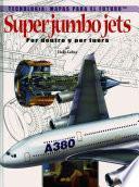 Libro Super Jumbo Jets