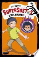 Libro Supersustos. Doble malvado