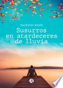 Libro Susurros en atardeceres de lluvia