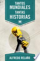 Libro Tantos mundiales, tantas historias