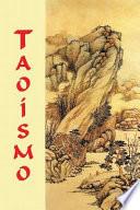 Libro Taoísmo: (recopilación de Los Textos)