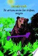 Libro Te arrancarán las tripas, negro