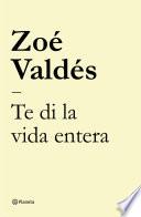 Libro Te di la vida entera