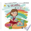 Libro Te encuentro en el arcoíris