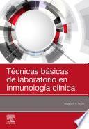 Libro Técnicas básicas de laboratorio en inmunología clínica