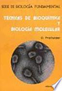 Libro Técnicas de bioquímica y biología molecular