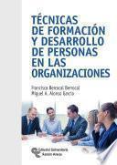 Libro Técnicas de formación y desarrollo de personas en las organizaciones