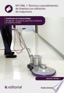 Libro Técnicas y procedimientos de limpieza con utilización de maquinaria. SSCM0108