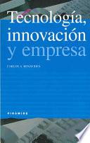 Libro Tecnología, innovación y empresa