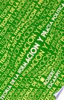 Libro Teoría de la información y práctica política