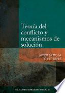 Libro Teoría del conflicto y mecanismos de solución