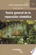 Libro Teoría general de la reparación simbólica