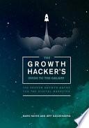 Libro The Growth Hacker's Guide to the Galaxy