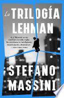 Libro The Lehman Trilogy \ La trilogía Lehman (Spanish edition)